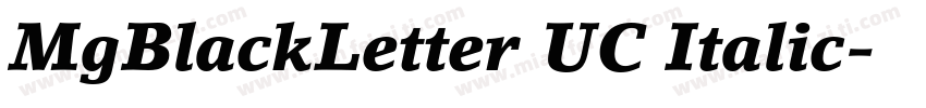 MgBlackLetter UC Italic字体转换